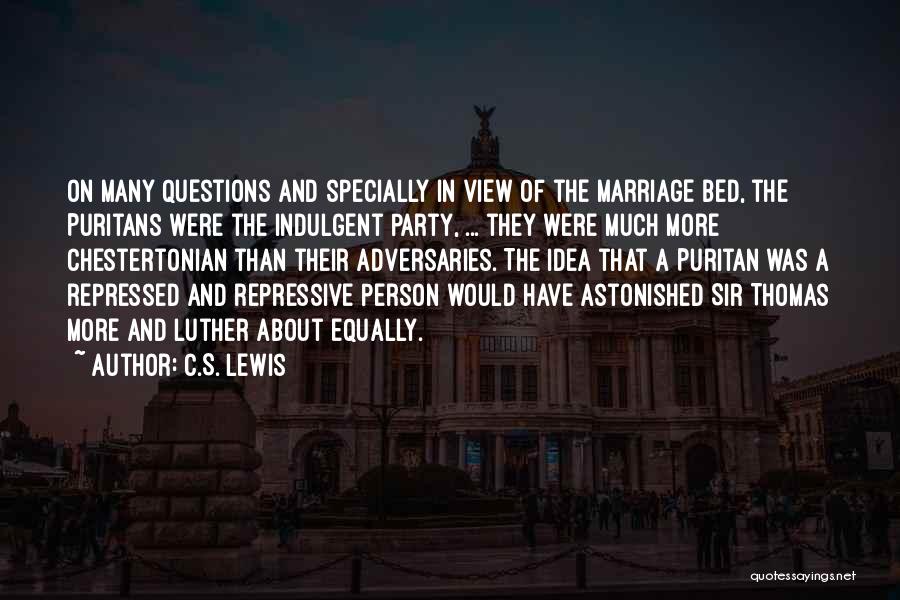 Indulgent Quotes By C.S. Lewis