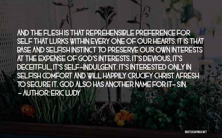 Indulgent Quotes By Eric Ludy Indulgent Quotes By Eric Ludy