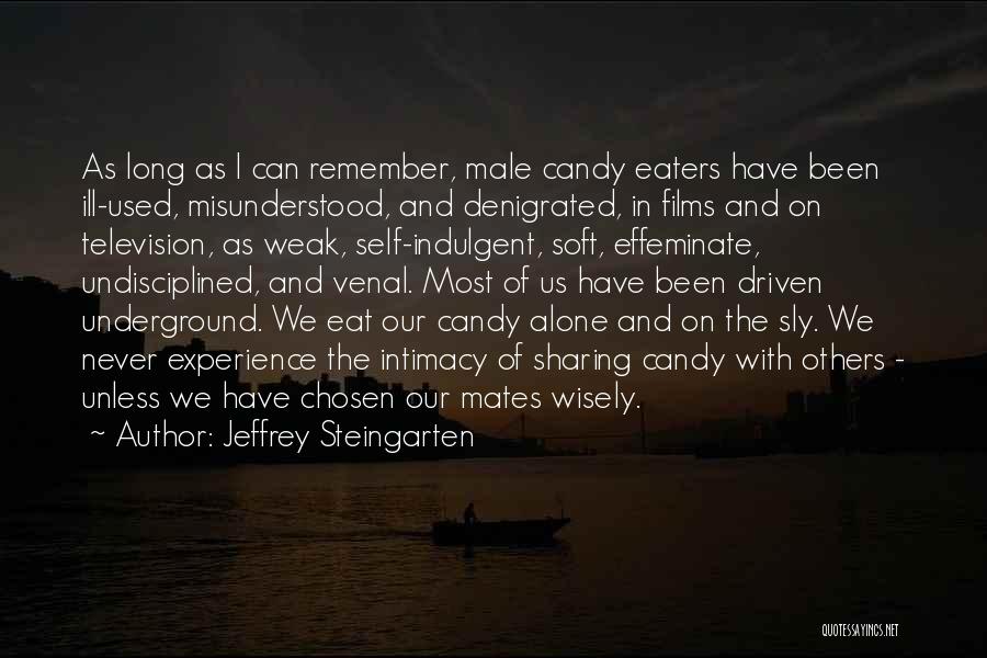 Indulgent Quotes By Jeffrey Steingarten Indulgent Quotes By Jeffrey Steingarten