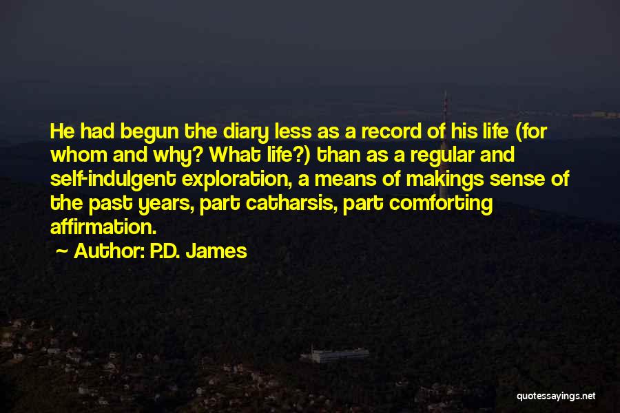 Indulgent Quotes By P.D. James