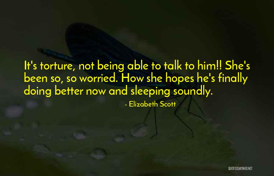 Indung Beurang Quotes By Elizabeth Scott Indung Beurang Quotes By Elizabeth Scott