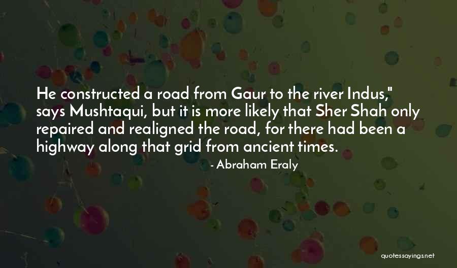Indus River Quotes By Abraham Eraly Indus River Quotes By Abraham Eraly