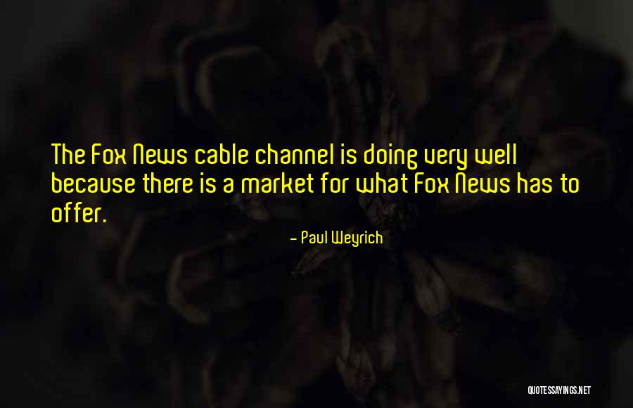 Industrial And Production Engineering Quotes By Paul Weyrich Industrial And Production Engineering Quotes By Paul Weyrich