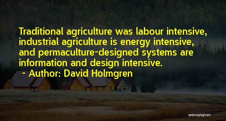 Industrial Design Quotes By David Holmgren