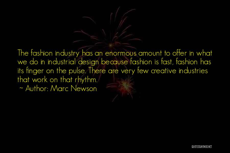 Industrial Design Quotes By Marc Newson
