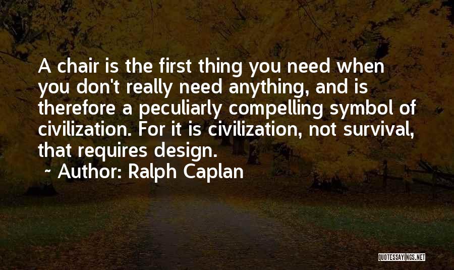 Industrial Design Quotes By Ralph Caplan