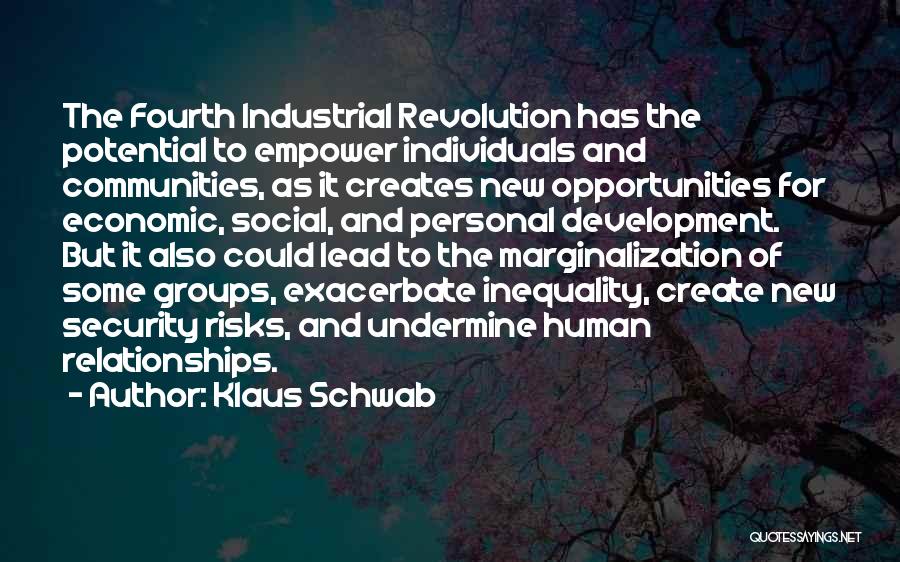 Industrial Development Quotes By Klaus Schwab