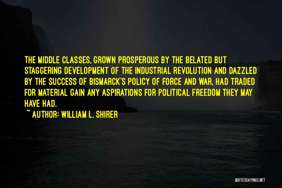 Industrial Development Quotes By William L. Shirer