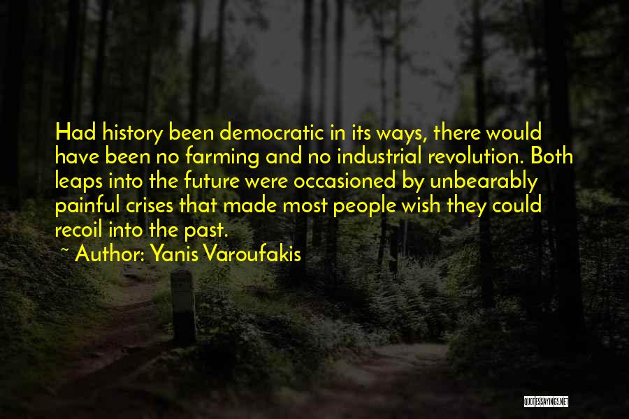 Industrial Farming Quotes By Yanis Varoufakis
