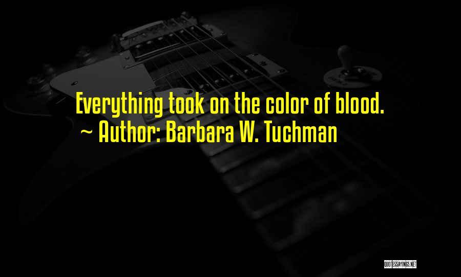 Industrial Quotes By Barbara W. Tuchman