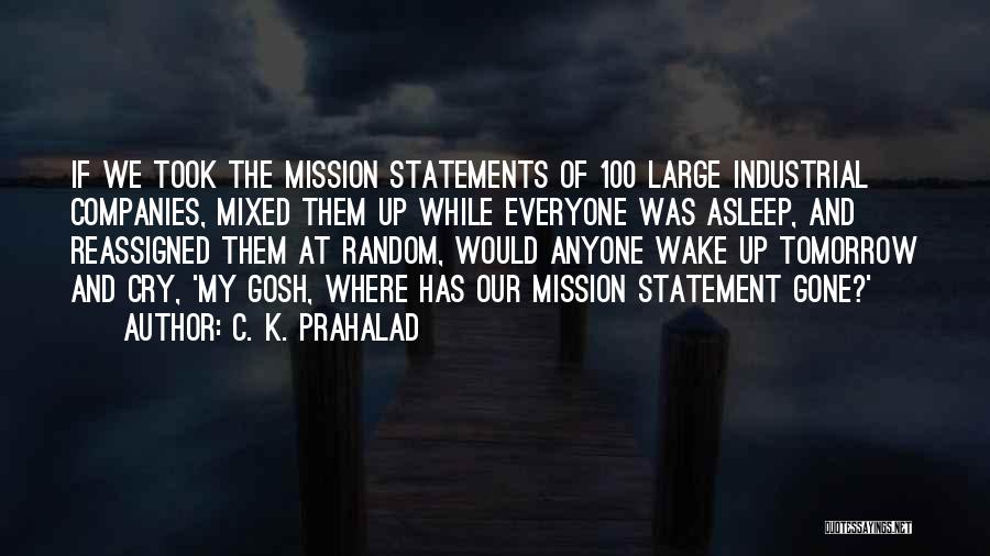 Industrial Quotes By C. K. Prahalad