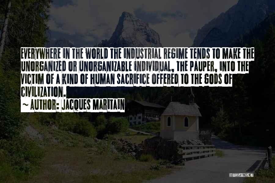 Industrial Quotes By Jacques Maritain