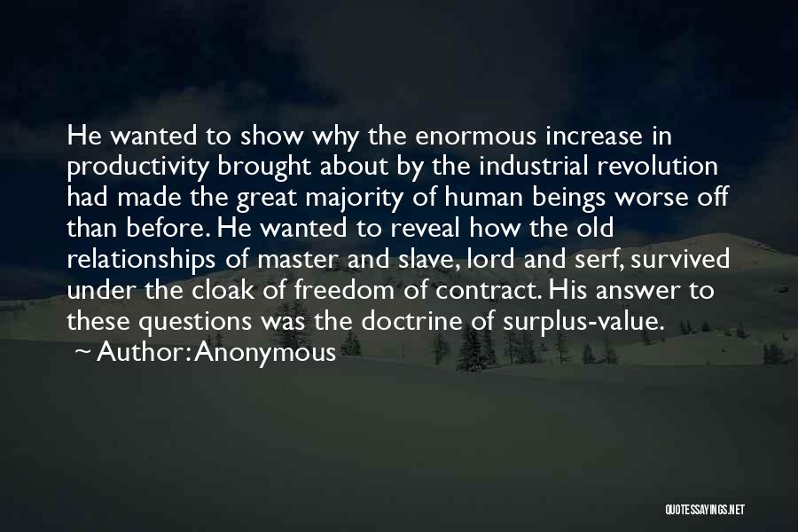 Industrial Revolution Quotes By Anonymous