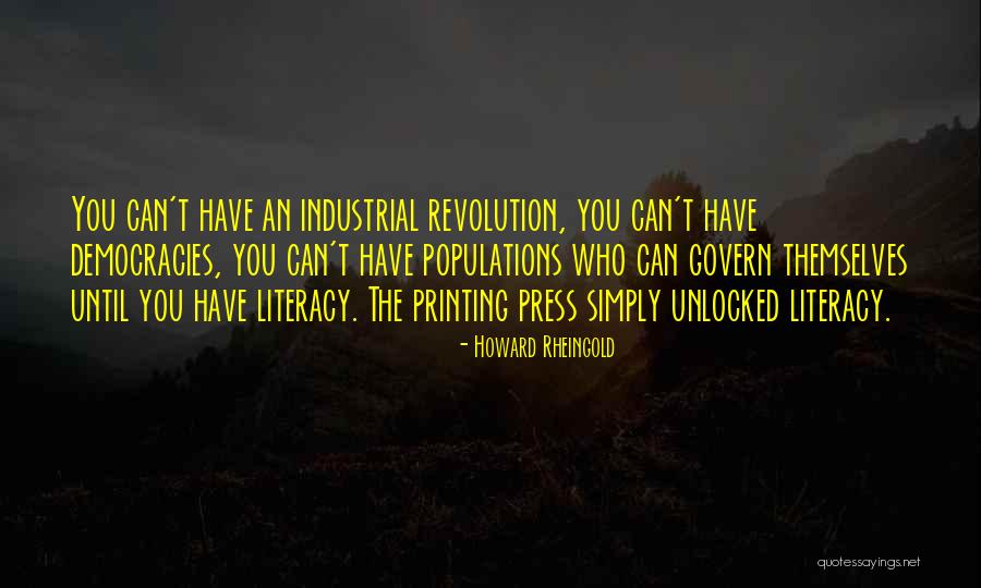 Industrial Revolution Quotes By Howard Rheingold Industrial Revolution Quotes By Howard Rheingold
