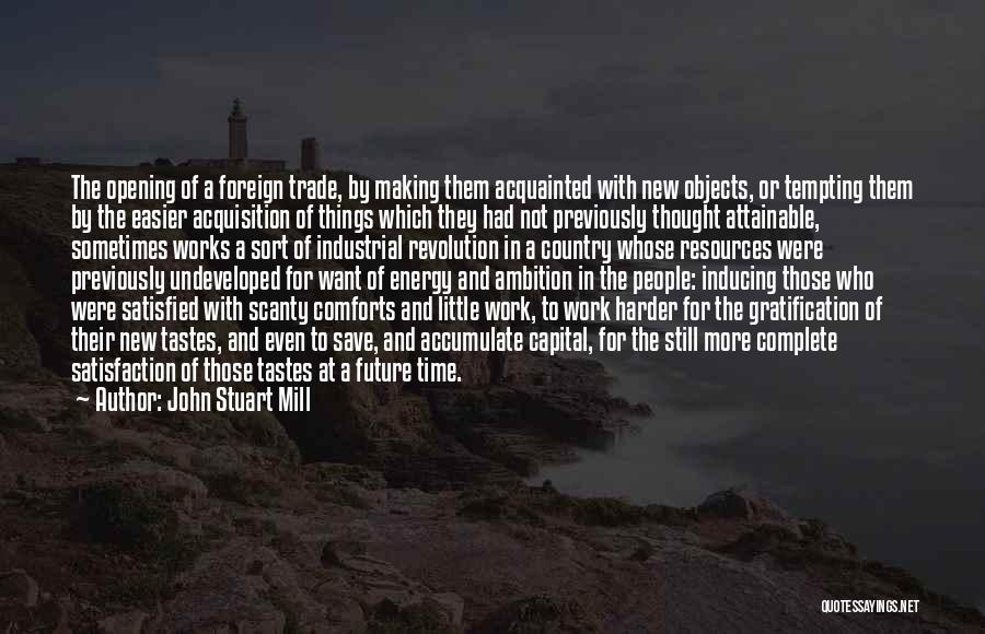 Industrial Revolution Quotes By John Stuart Mill