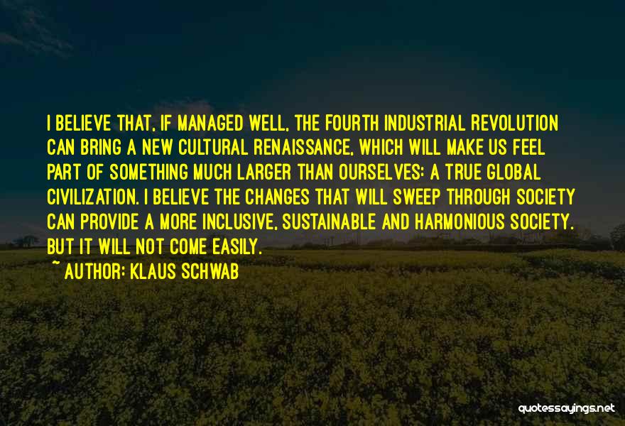 Industrial Revolution Quotes By Klaus Schwab