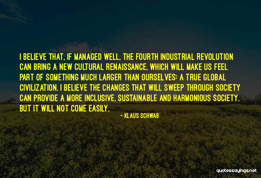 Industrial Revolution Quotes By Klaus Schwab