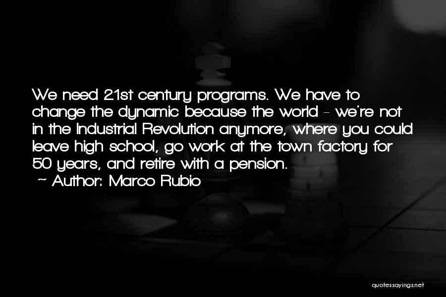 Industrial Revolution Quotes By Marco Rubio