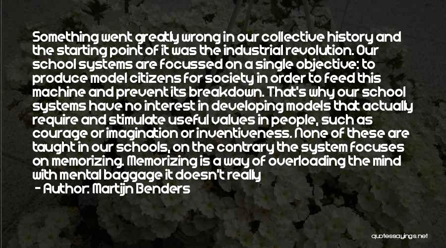 Industrial Revolution Quotes By Martijn Benders