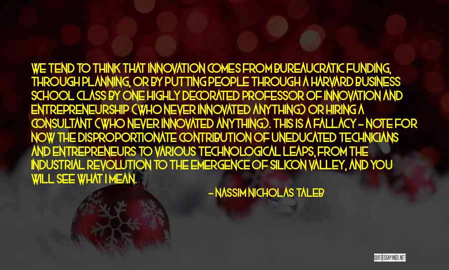 Industrial Revolution Quotes By Nassim Nicholas Taleb