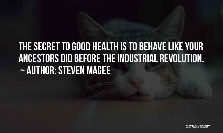 Industrial Revolution Quotes By Steven Magee