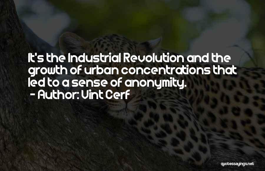Industrial Revolution Quotes By Vint Cerf