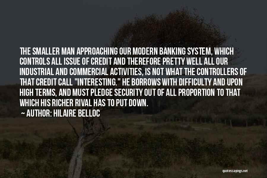 Industrial Security Quotes By Hilaire Belloc