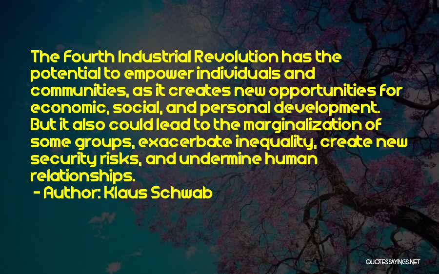 Industrial Security Quotes By Klaus Schwab