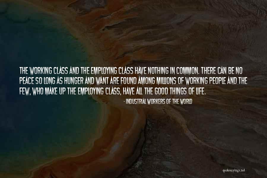 Industrial Workers Of The World Quotes 1034496 Industrial Workers Of The World Quotes 1034496