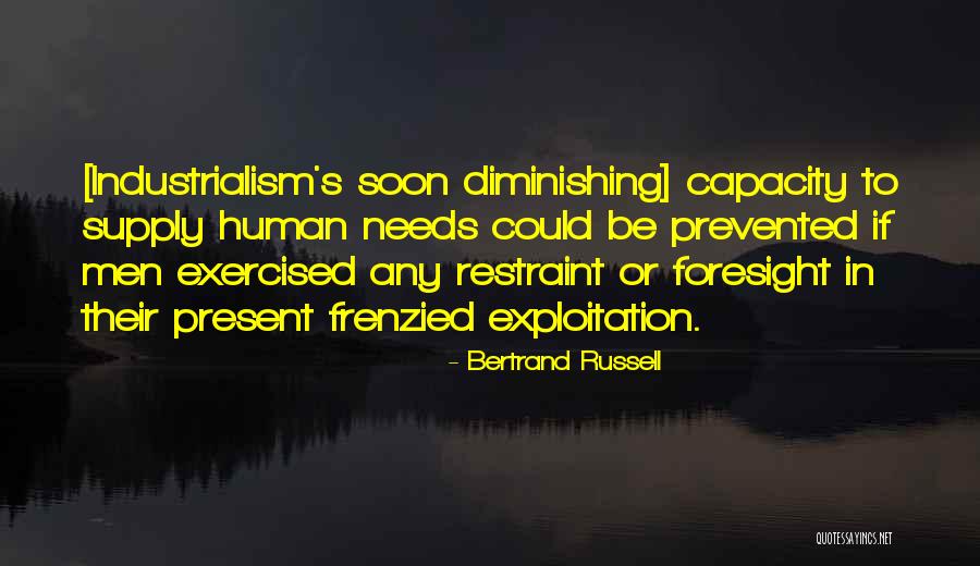 Industrialism Quotes By Bertrand Russell Industrialism Quotes By Bertrand Russell