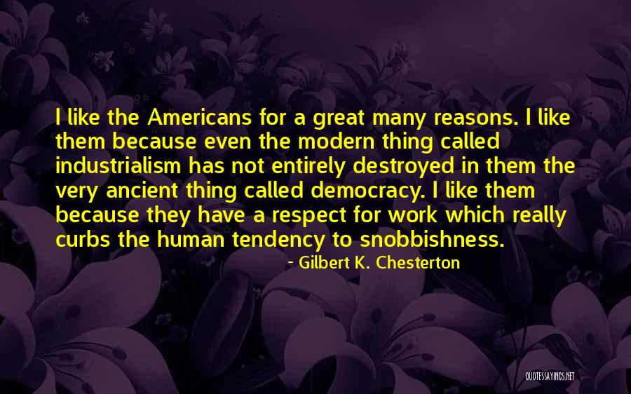 Industrialism Quotes By Gilbert K. Chesterton Industrialism Quotes By Gilbert K. Chesterton