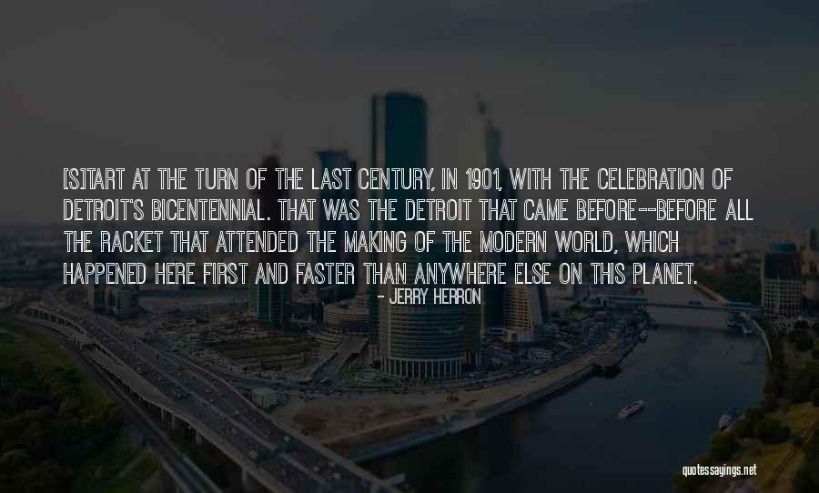 Industrialism Quotes By Jerry Herron Industrialism Quotes By Jerry Herron