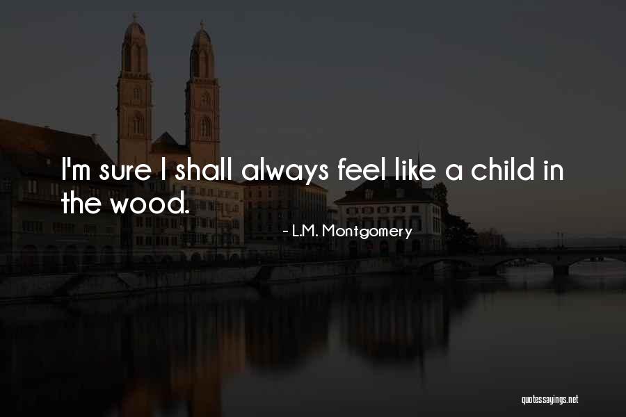 Industrias America Quotes By L.M. Montgomery Industrias America Quotes By L.M. Montgomery