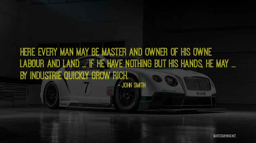 Industrie Quotes By John Smith Industrie Quotes By John Smith