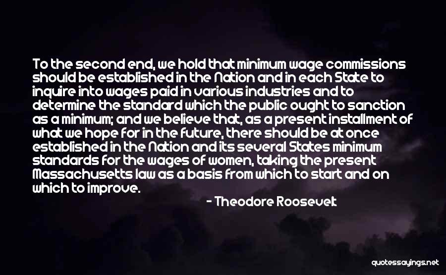 Industries Of The Future Quotes By Theodore Roosevelt Industries Of The Future Quotes By Theodore Roosevelt