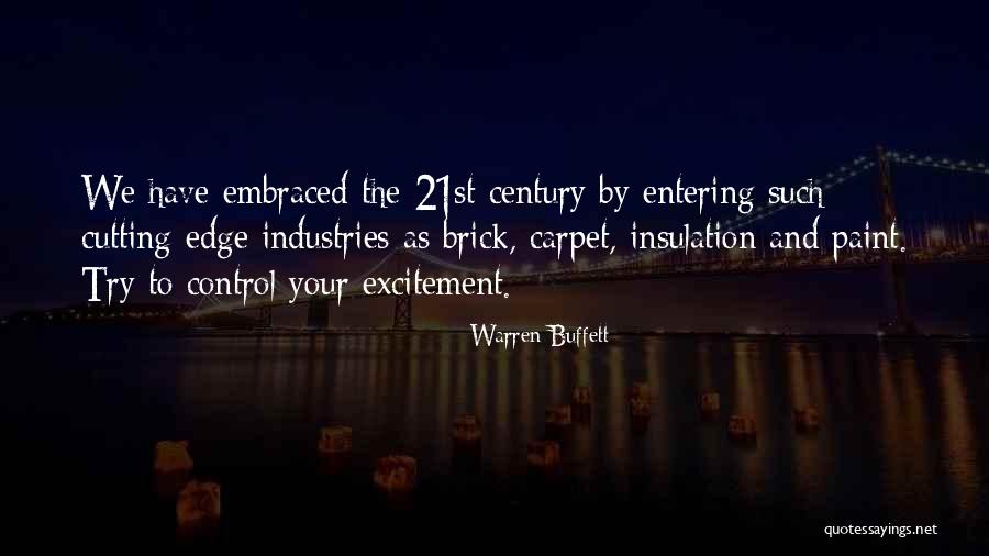 Industries Of The Future Quotes By Warren Buffett Industries Of The Future Quotes By Warren Buffett