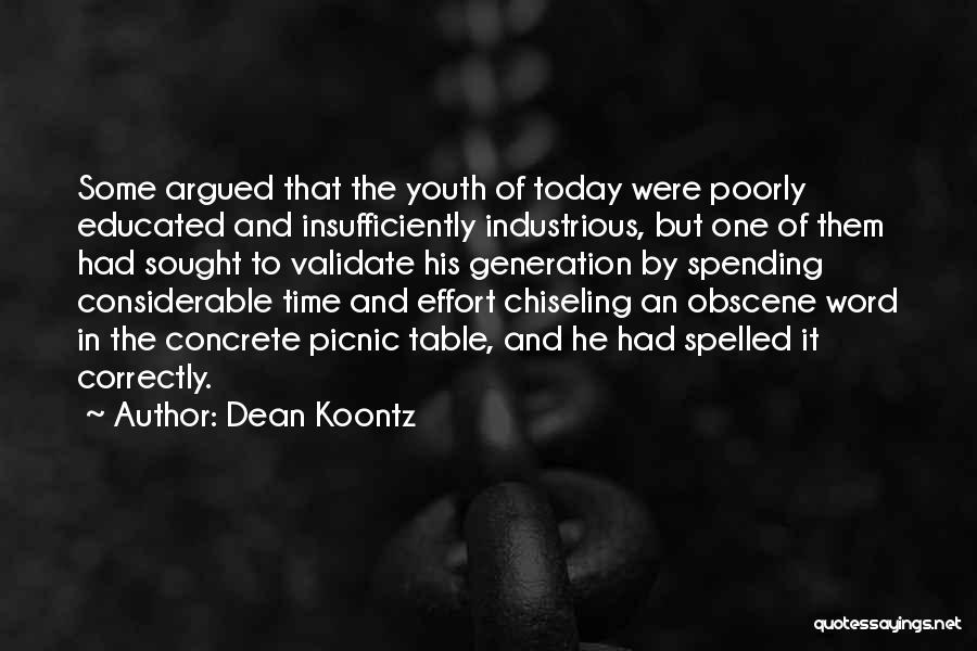 Industrious Quotes By Dean Koontz