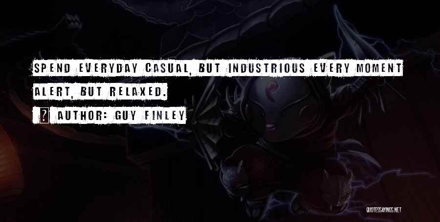 Industrious Quotes By Guy Finley