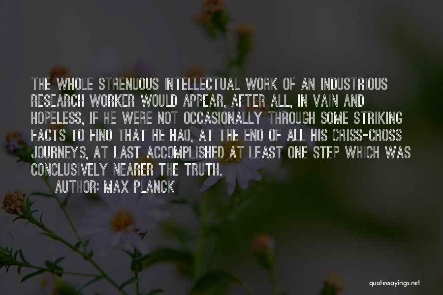Industrious Quotes By Max Planck