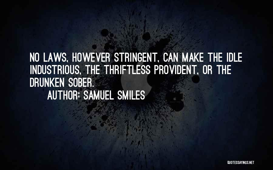 Industrious Quotes By Samuel Smiles