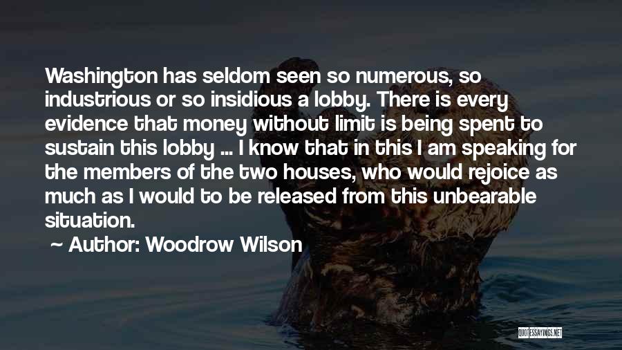 Industrious Quotes By Woodrow Wilson