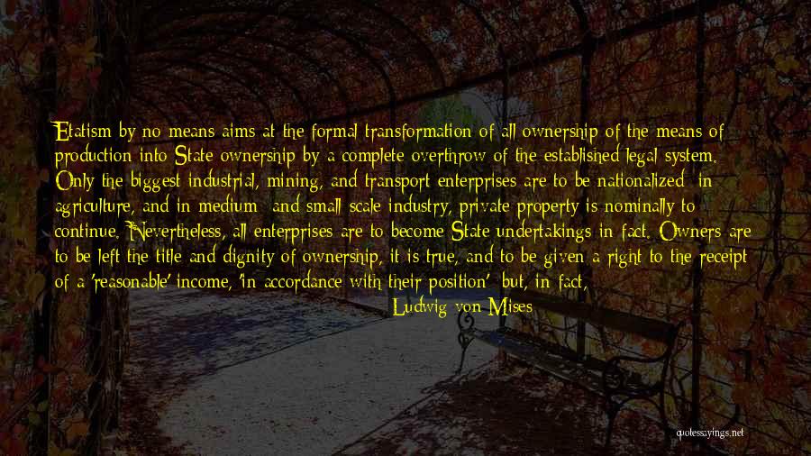 Industry And Agriculture Quotes By Ludwig Von Mises