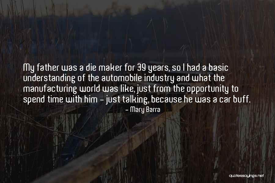 Industry And Manufacturing Quotes By Mary Barra Industry And Manufacturing Quotes By Mary Barra
