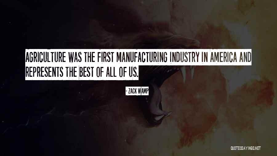 Industry And Manufacturing Quotes By Zack Wamp Industry And Manufacturing Quotes By Zack Wamp