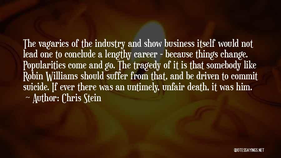Industry Change Quotes By Chris Stein