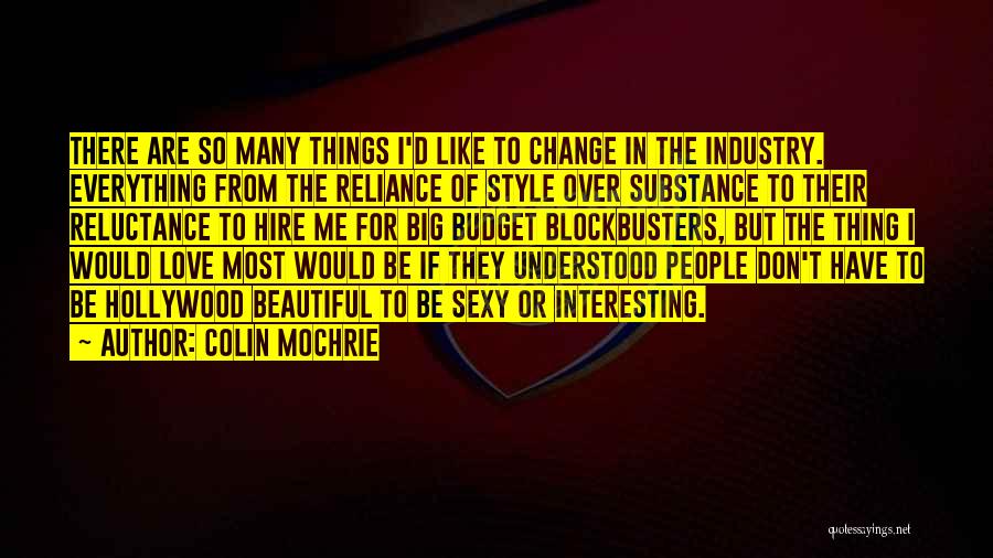 Industry Change Quotes By Colin Mochrie