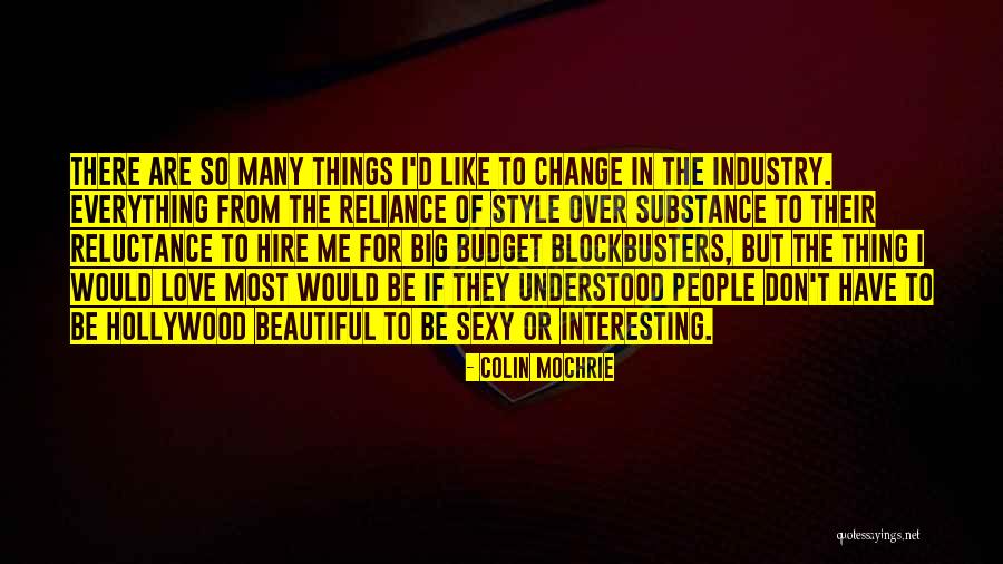 Industry Change Quotes By Colin Mochrie