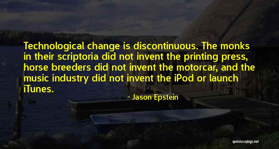 Industry Change Quotes By Jason Epstein