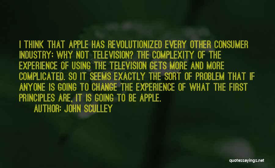 Industry Change Quotes By John Sculley