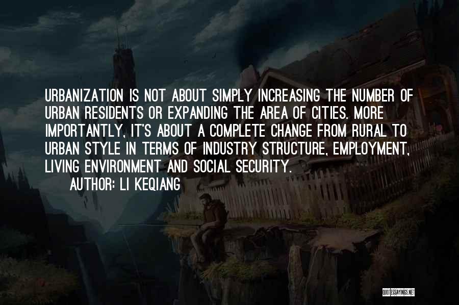 Industry Change Quotes By Li Keqiang